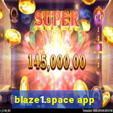 blaze1.space app